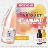 Nouvelle Gamme Saint Amand - Domaine Tariquet chez Cave du Val d'Or